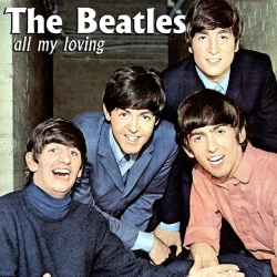 آهنگ All My Loving از The Beatles