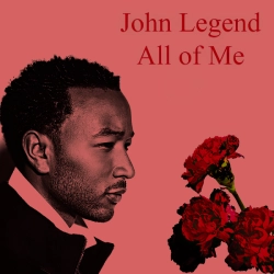 آهنگ All of Me از John Legend