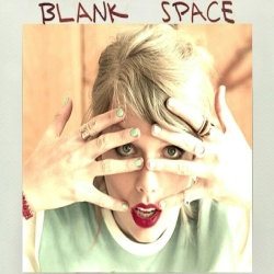 آهنگ Blank Space از Taylor Swift