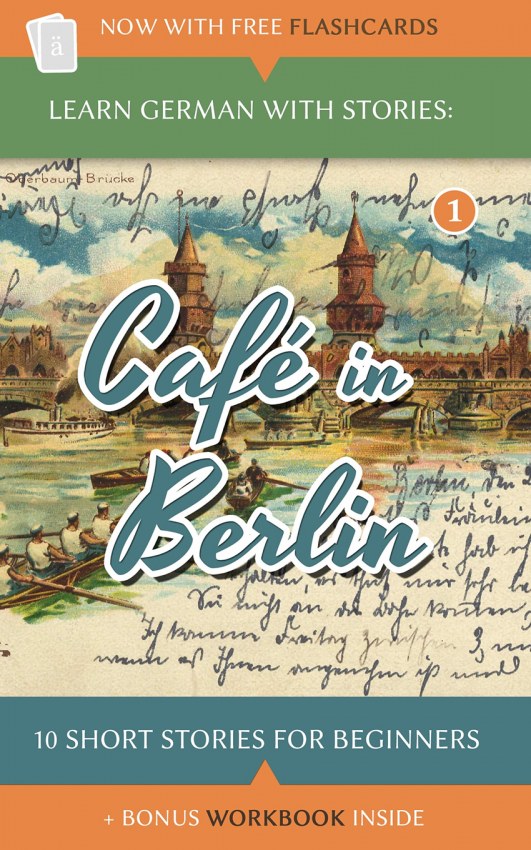 کتاب Learn German with Stories: Café in Berlin