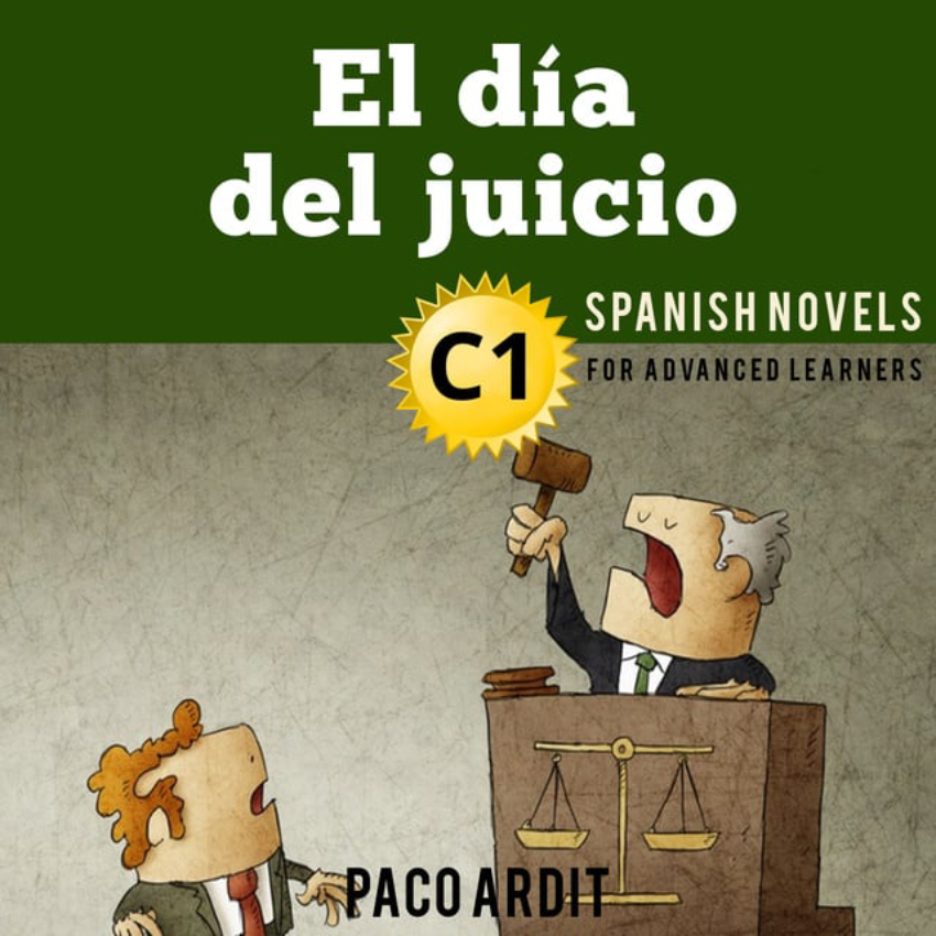 Spanish Novels: El Día Del Juicio