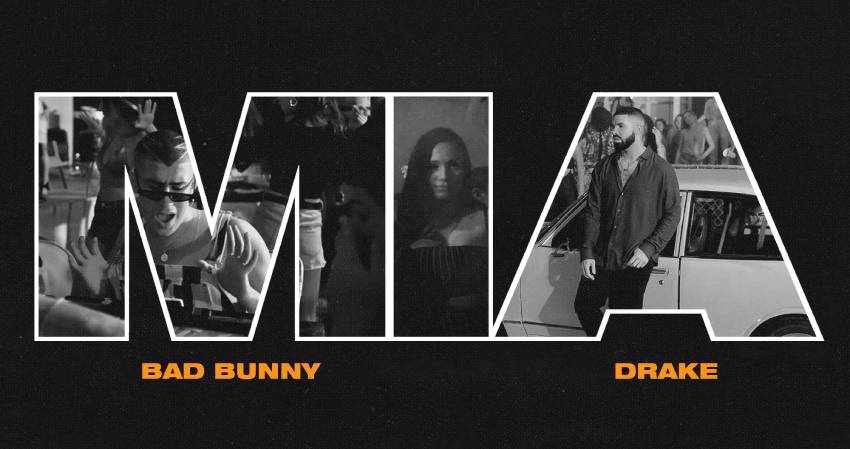  آهنگ Mia از Bad Bunny and Drake