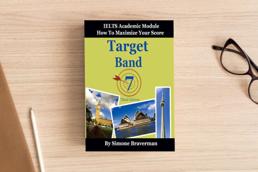 Target Band 7: IELTS Academic Module – How to Maximize Your Score