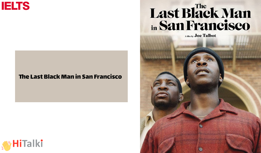 فیلم The Last Black Man in San Francisco