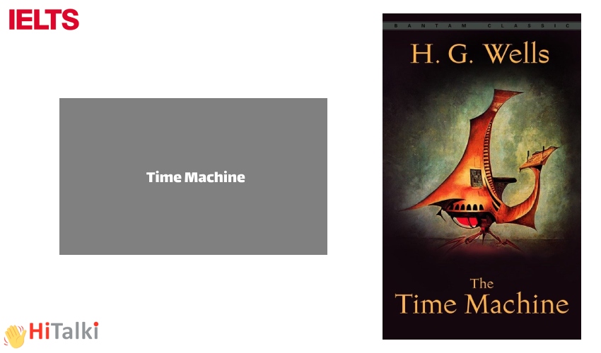 Time Machine – H.G. Wells