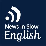 پادکست News in Slow English