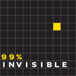 پادکست 99% Invisible