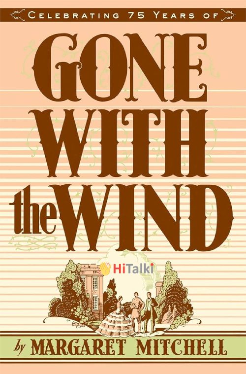 رمان Gone with the Wind (بر باد رفته) از مارگات میچل