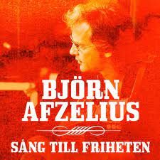 آهنگ Sång till friheten (آهنگ آزادی) از بیورن افزلیوس