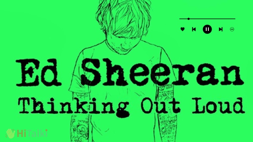 ۸- موسیقی Thinking out Loud- Ed Sheeran