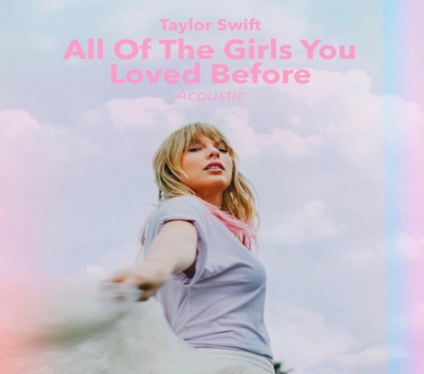 آهنگ All of the Girls You Loved Before - Taylor Swift برای یادگیری زبان انگلیسی