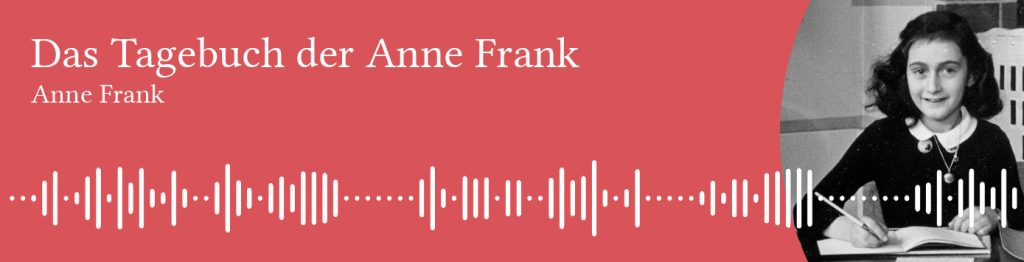کتاب صوتی Das Tagebuch der Anne Frank (دفتر خاطرات آن فرانک)