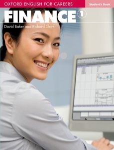 کتاب Oxford English for Careers: Finance 1" by David Baker and Richard Clark 
